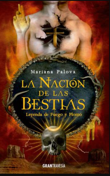 LEYENDAS DE FUEGO Y PLOMO (LA NACION DE LAS BESTIAS 2)1