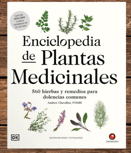 ENCICLOPEDIA DE PLANTAS MEDICINALES. EDICIÓN REVISADA Y ACTUALIZADA1
