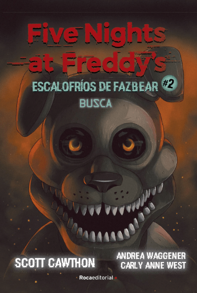 FIVE NIGHTS AT FREDDYS ESCALOFRIOS 2 BU1