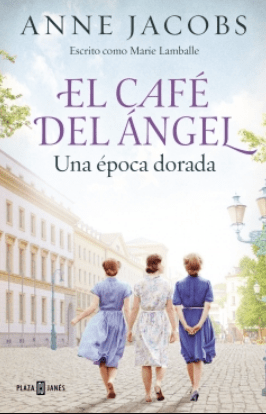 EL CAFÉ DEL ÁNGEL 5. UNA ÉPOCA DORADA1