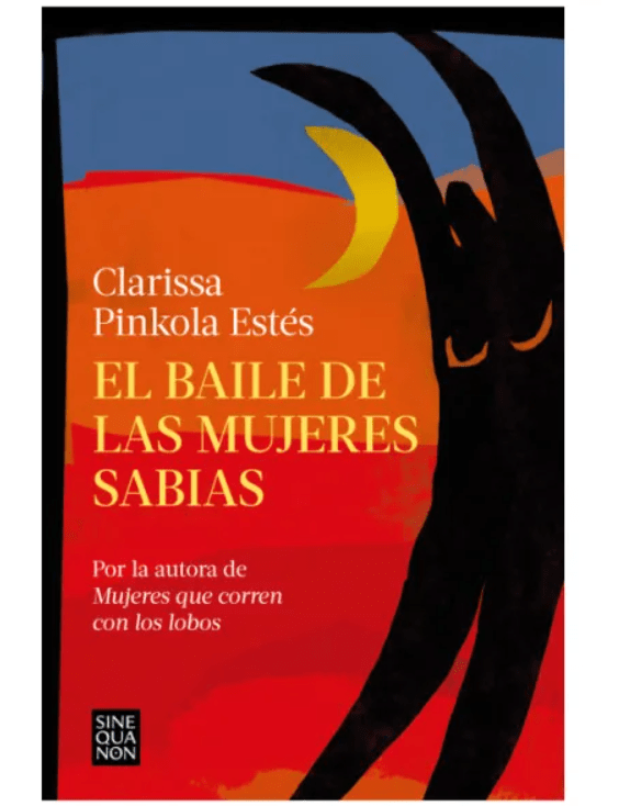 EL BAILE DE LAS MUJERES SABIAS - EDICIONES B1