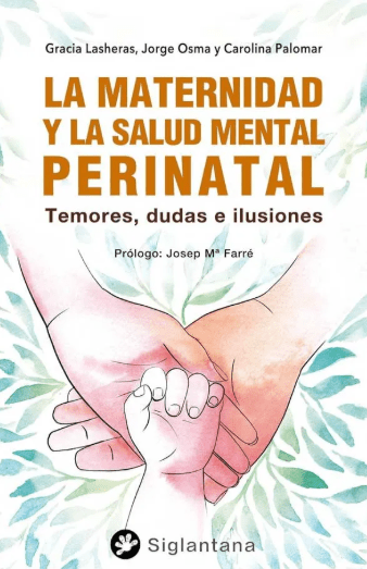 LA MATERNIDAD Y LA SALUD MENTAL PERINATAL1