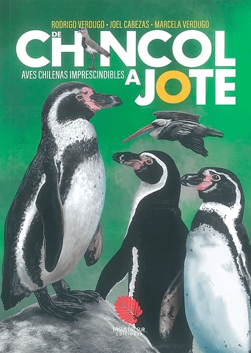 DE CHINCOL A JOTE. AVES CHILENAS IMPRESCINDIBLES1
