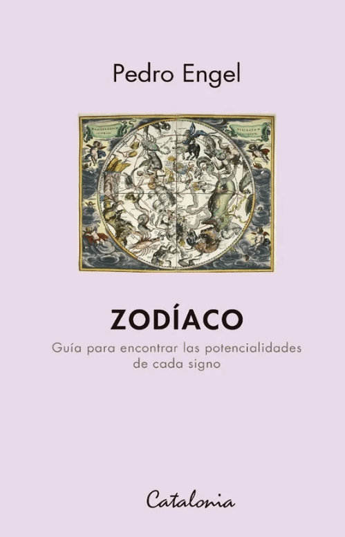 ZODÍACO. GUÍA PARA ENCONTRAR LAS POTENCIALIDADES DE CADA SIGNO1