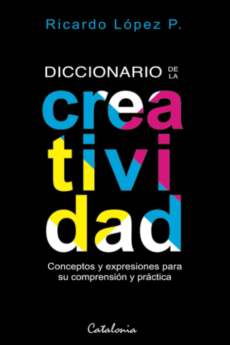DICCIONARIO DE LA CREATIVIDAD1