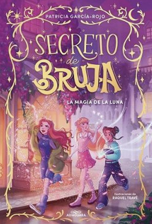SECRETO DE BRUJA: LA MAGIA DE LA LUNA1
