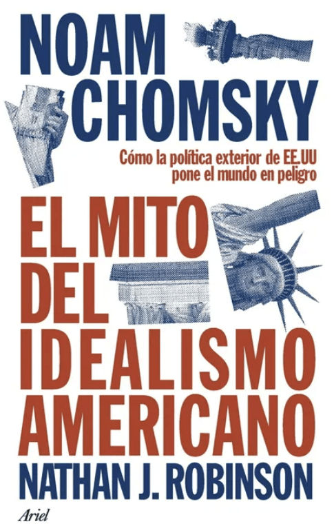EL MITO DEL IDEALISMO AMERICANO1