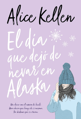 EL DÍA QUE DEJÓ DE NEVAR EN ALASKA - BOOKS4POCKET1