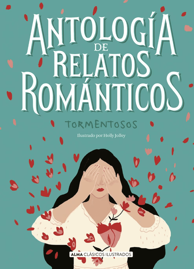 ANTOLOGÍA DE RELATOS ROMÁNTICOS TORMENTOSOS1