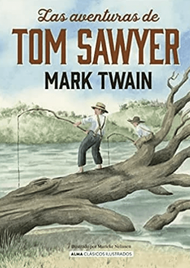 LAS AVENTURAS DE TOM SAWYER - ALMA1