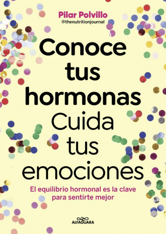 CONOCE TUS HORMONAS. CUIDA TUS EMOCIONES1