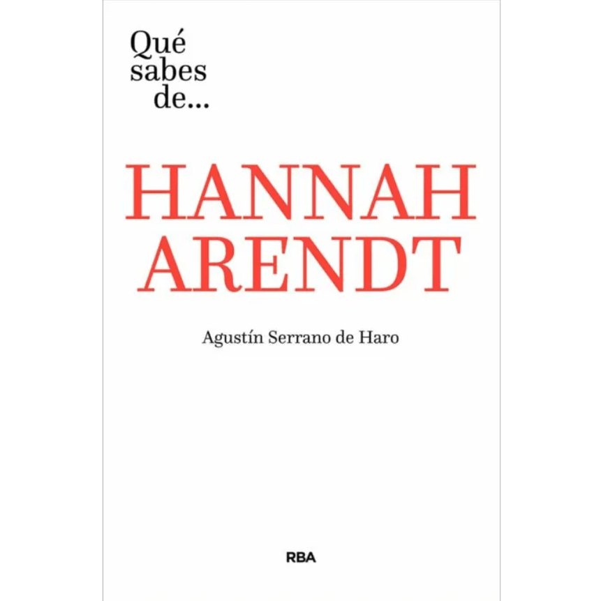 ¿QUÉ SABES DE HANNAH ARENDT?1