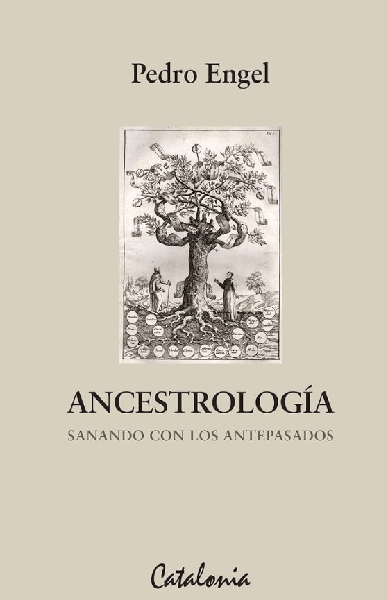 ANCESTROLOGIA. SANANDO CON LOS ANTEPASADOS1