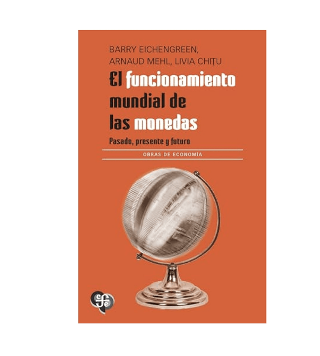 EL FUNCIONAMIENTO MUNDIAL DE LAS MONEDAS1