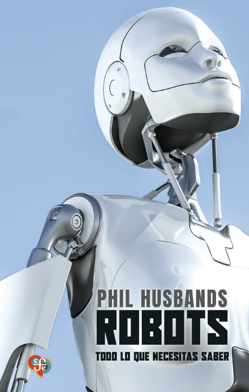ROBOTS. TODO LO QUE NECESITAS SABER1