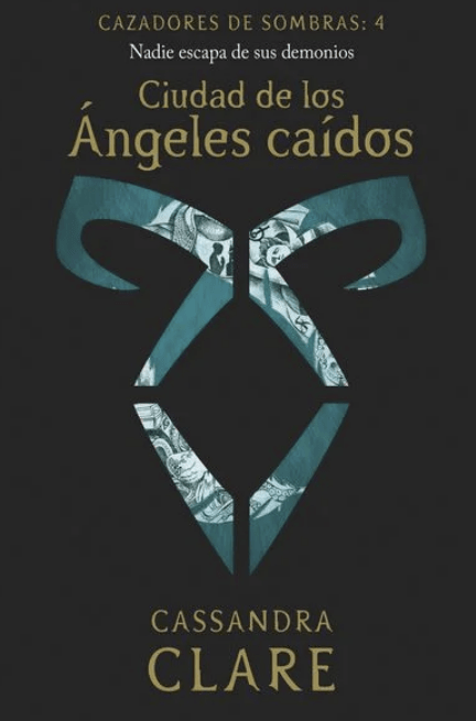 CIUDAD DE LOS ÁNGELES CAÍDOS. CAZADORES DE SOMBRAS IV1