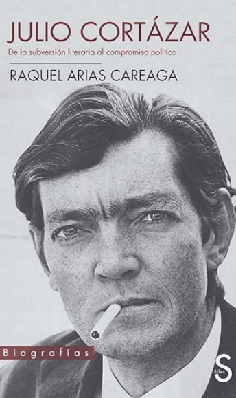 JULIO CORTAZAR: DE LA SUBVERSIÓN LITERARIA AL COMPROMISO POLÍTICO1
