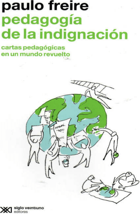 PEDAGOGÍA DE LA INDIGNACIÓN1