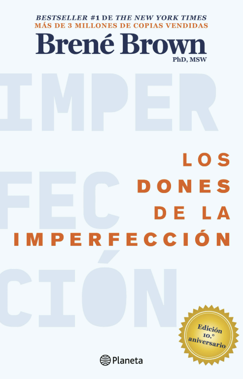 LOS DONES DE LA IMPERFECCIÓN1