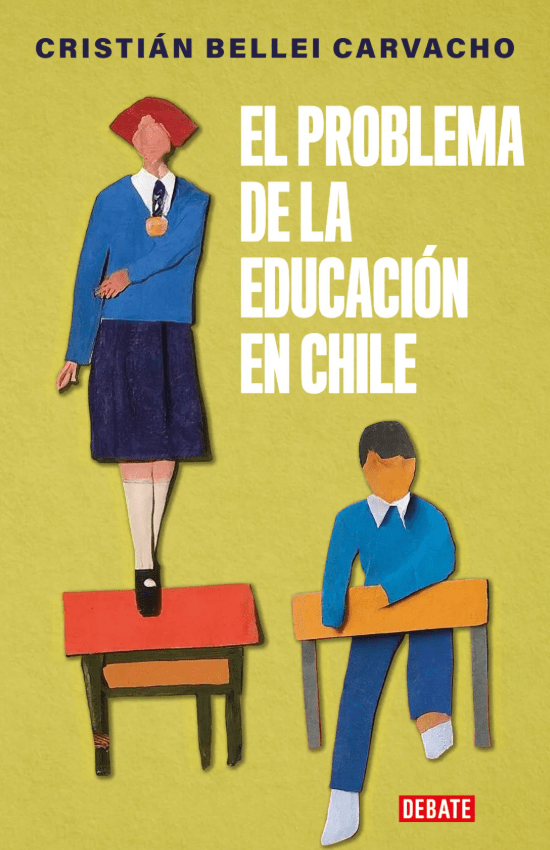 EL PROBLEMA DE LA EDUCACION EN CHILE1