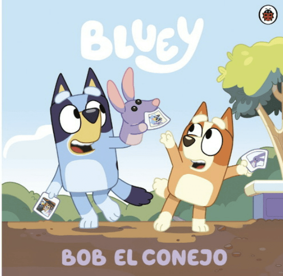 BLUEY. BOB EL CONEJO