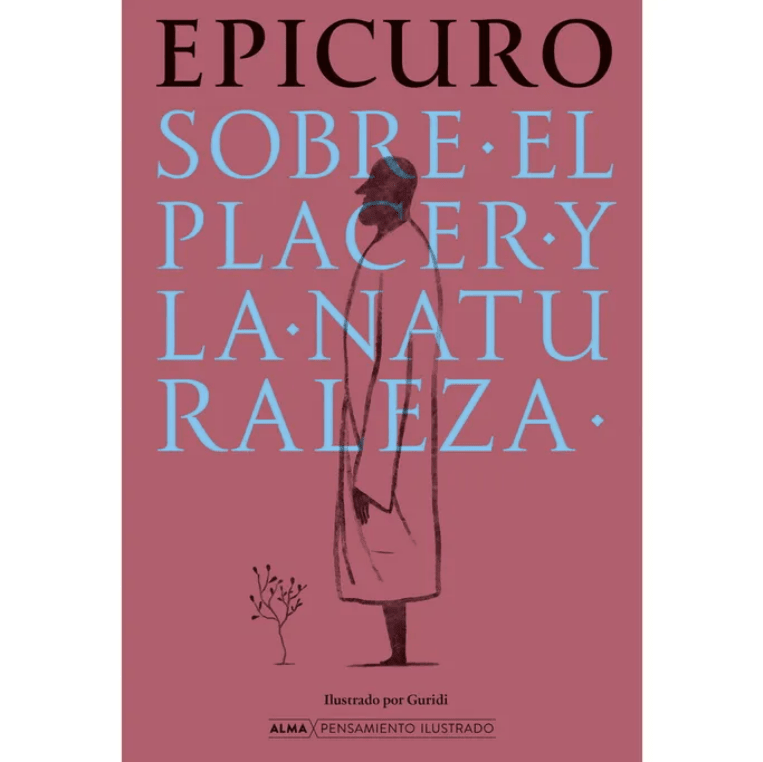 SOBRE EL PLACER Y LA NATURALEZA1