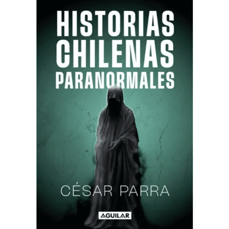 HISTORIAS CHILENAS PARANORMALES1
