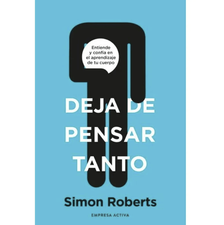 DEJA DE PENSAR TANTO1