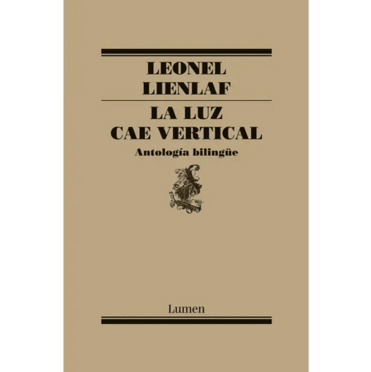 LA LUZ CAE VERTICAL. ANTOLOGÍA BILINGÜE1