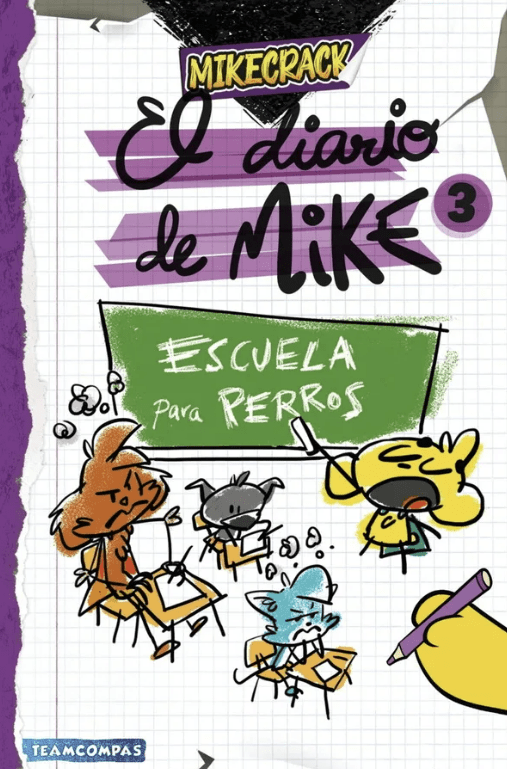EL DIARIO DE MIKE 3. ESCUELA PARA PERROS1