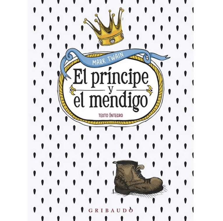 EL PRÍNCIPE Y EL MENDIGO. MARK TWAIN1