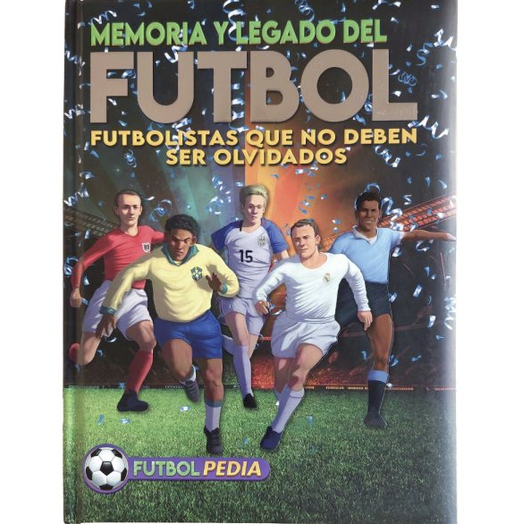 FUTBOLPEDIA - FUTBOLISTAS QUE NO DEBEN SER OLVIDADOS1