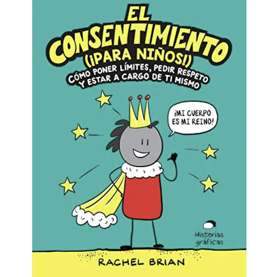 EL CONSENTIMIENTO (¡PARA NIÑOS!)1