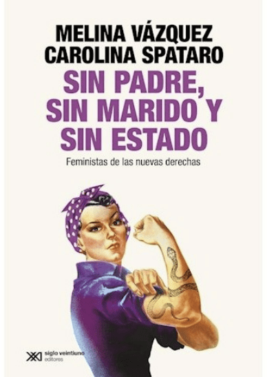SIN PADRE, SIN MARIDO Y SIN ESTADO1