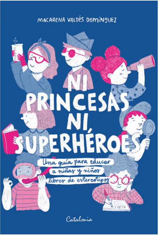 NI PRINCESAS NI SUPERHEROES1