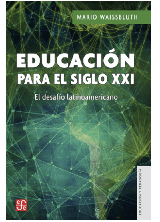 EDUCACION PARA EL SIGLO XXl. EL DESAFIO LATINOAMERICANO1
