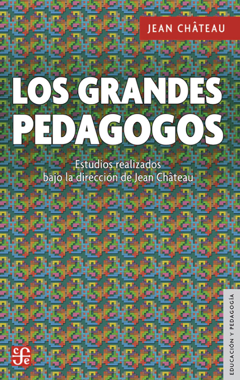 LOS GRANDES PEDAGOGOS1