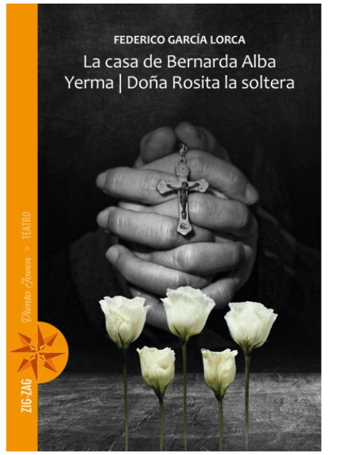 LA CASA DE BERNARDA ALBA / YERMA / DOÑA ROSITA LA SOLTERA EDICIÓN ESCOLAR1