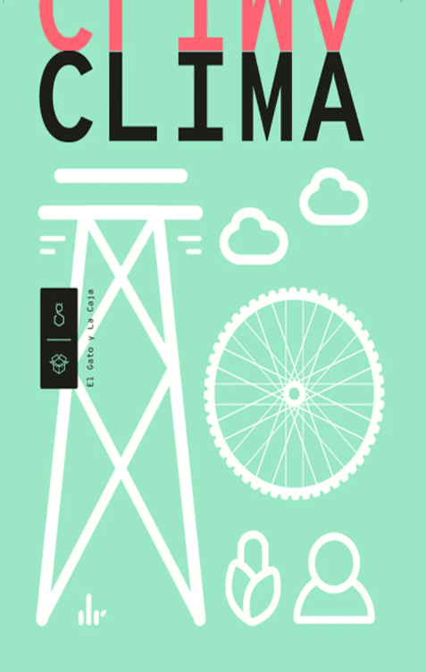 CLIMA. EL DESAFÍO DE DISEÑO MÁS GRANDE DE TODOS LOS TIEMPOS1