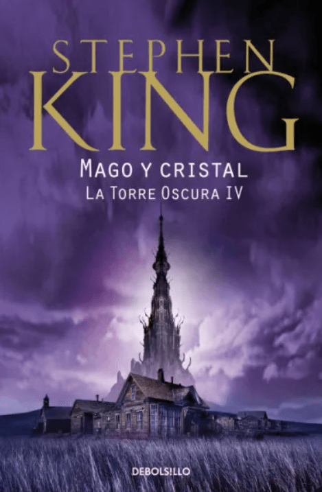 MAGO Y CRISTAL (LA TORRE OSCURA IV)