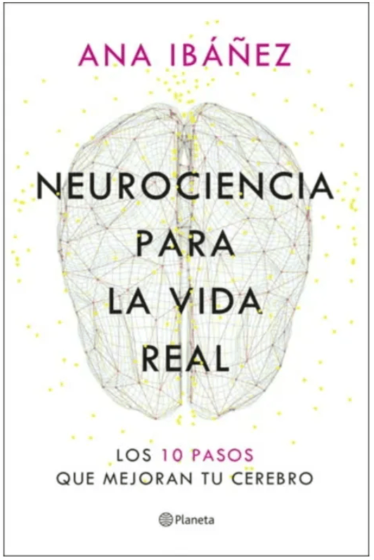 NEUROCIENCIA PARA LA VIDA REAL1