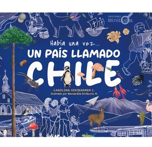 HABIA UNA VEZ UN PAIS LLAMADO CHILE1