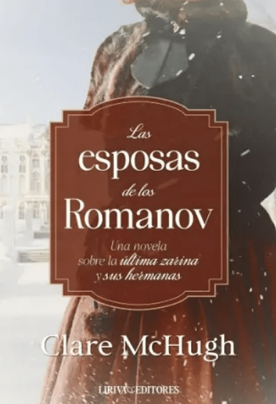 LAS ESPOSAS DE LOS ROMANOV1