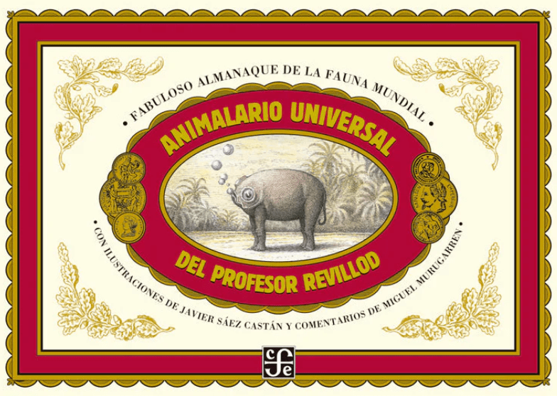 ANIMALARIO UNIVERSAL DEL PROFESOR REVILLOD. ALMANAQUE ILUSTRADO DE LA FAUNA MUNDIAL1