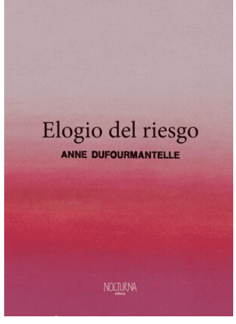 ELOGIO DEL RIESGO1