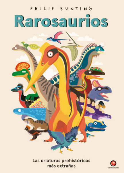 RAROSAURIOS. LAS CRIATURAS PREHISTORICAS MAS EXTRAÑAS