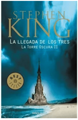 LA LLEGADA DE LOS TRES. LA TORRE OSCURA II1