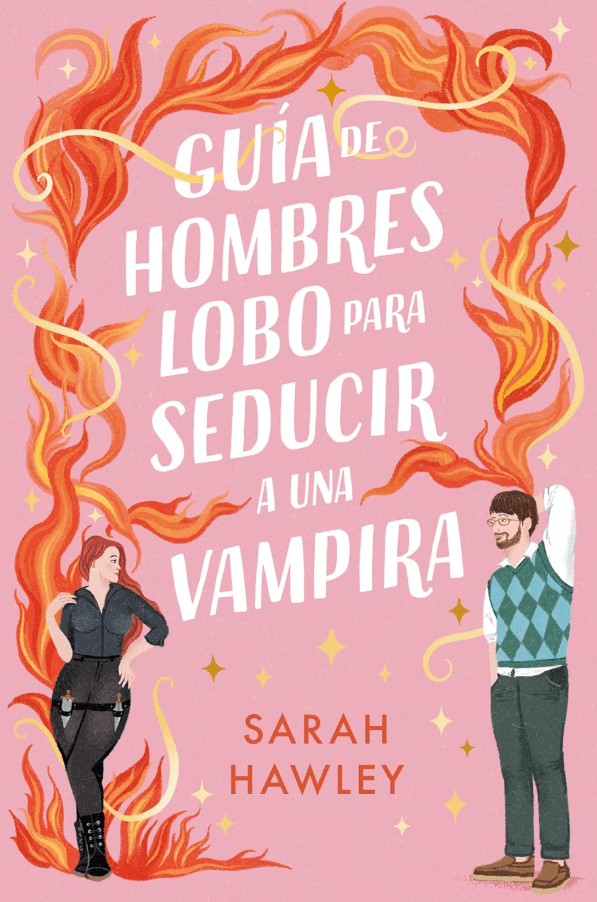 GUÍA DE HOMBRES LOBO PARA SEDUCIR A UNA VAMPIRA1