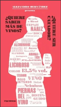 ¿QUIERE SABER MÁS DE VINOS? ¿QUIERE SE CATADOR?1