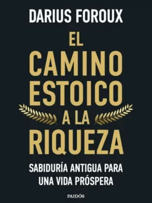 EL CAMINO ESTOICO A LA RIQUEZA1